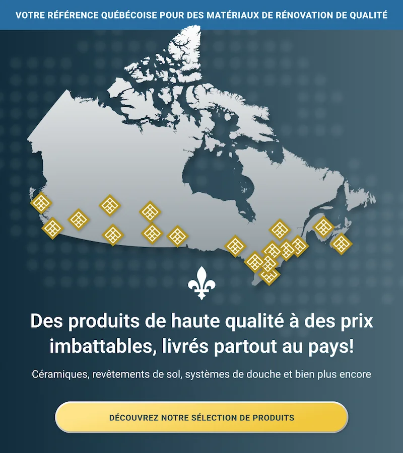 Des produits de haute qualité à des prix imbattables, livrés partout au pays!