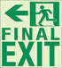 Kinesik - Ecoglo Enseigne murale de parcours d'évacuation aluminium "FINAL EXIT TO THE LEFT" 8.4" x 11.1"