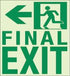 Kinesik - Ecoglo Enseigne murale de parcours d'évacuation aluminium "FINAL EXIT TO THE LEFT" 8.4" x 11.1"